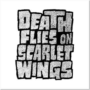 Death Flies on Scarlet Wings Posters and Art